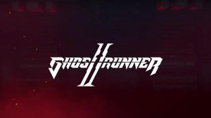 Ghostrunner 2 Beta: How to Sign Up, Important Dates