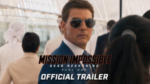 Mission: Impossible – Dead Reckoning New Trailer Released