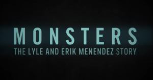 Monsters: The Lyle And Erik Menendez Story Gets Teaser and Premiere Date