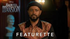 New Haunted Mansion Featurette Highlights Frightening Fun
