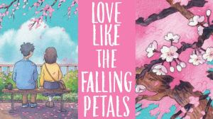 Love Like the Falling Petals Getting First-Ever English Translation Via Kickstarter