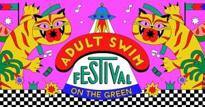 Adult Swim Festival Confirms 2023 Date and Location