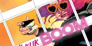 Klik Klik Boom #1 Review: An Inventive, Neon-Soaked Gun-Fu Thriller