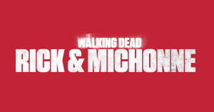 The Walking Dead: Rick & Michonne First Look Revealed at Comic-Con 2023