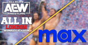 Original AEW ALL IN: London Streaming Plans on Max Revealed