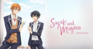 Sasaki and Miyano Movie: Graduation is Heading to Crunchyroll