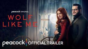 Wolf Like Me Season 2 Trailer Released