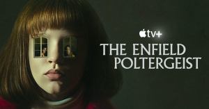 The Enfield Poltergeist Trailer Reveals Apple TV+ Premiere Date