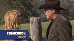 Yellowstone Recap With Spoilers: “No Good Horses”