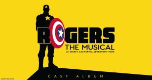 Listen to Marvel’s Rogers: The Musical Cast Album