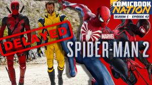 ComicBook Nation: Marvel’s Spider-Man 2 Review, Loki Episode 3 Breakdown & Deadpool 3 Delayed