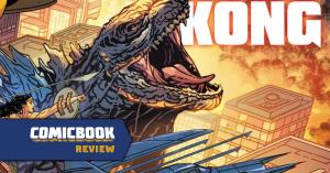 Justice League vs. Godzilla vs. Kong #1 Review: A Solid Start for a Promising Crossover