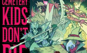 Zac Thompson Explains the Origins of Cemetery Kids Don’t Die