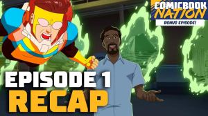 Invincible Season 2 Episode 1 Recap & Spoilers Discussion | ComicBook Nation