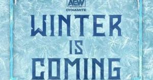 AEW Announces Winter is Coming Date for Dynamite