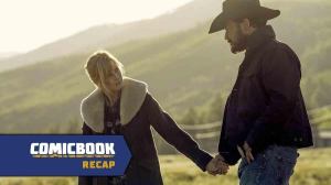 Yellowstone Season 2 Episode 10 Recap With Spoilers: “Sins of the Father