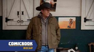 Yellowstone Season 2 Episode 9 Recap With Spoilers: “Enemies By Monday”