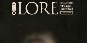 Lore: Remastered #1 Review: A Hypnotic Descent Into a Hellscape