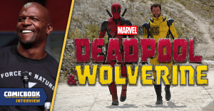 Deadpool & Wolverine: Terry Crews Reveals He Had Discussions to Reprise Deadpool 2 Role (Exclusive)