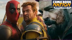 Deadpool & Wolverine Final Trailer Reactions & The Boys Season 4 Finale Recap