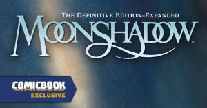 Dark Horse Reveals Moonshadow: The Definitive Edition—Expanded First Look (Exclusive)