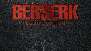 Berserk Manga Deluxe Editions Are Massively Discounted For Amazon Prime Big Deal Days