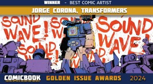 Transformers’ Jorge Corona Wins Best Artist (Golden Issue Awards 2024)