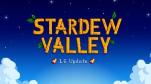 Stardew Valley Fans Discover Little-Known Update 1.6 Trick