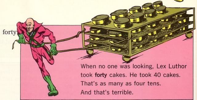 Lex Luthor steals 40 cakes in 1978's The Super Dictionary