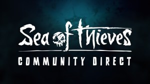 Sea of Thieves Teases “Much-Requested Feature” in First Ever Direct Stream