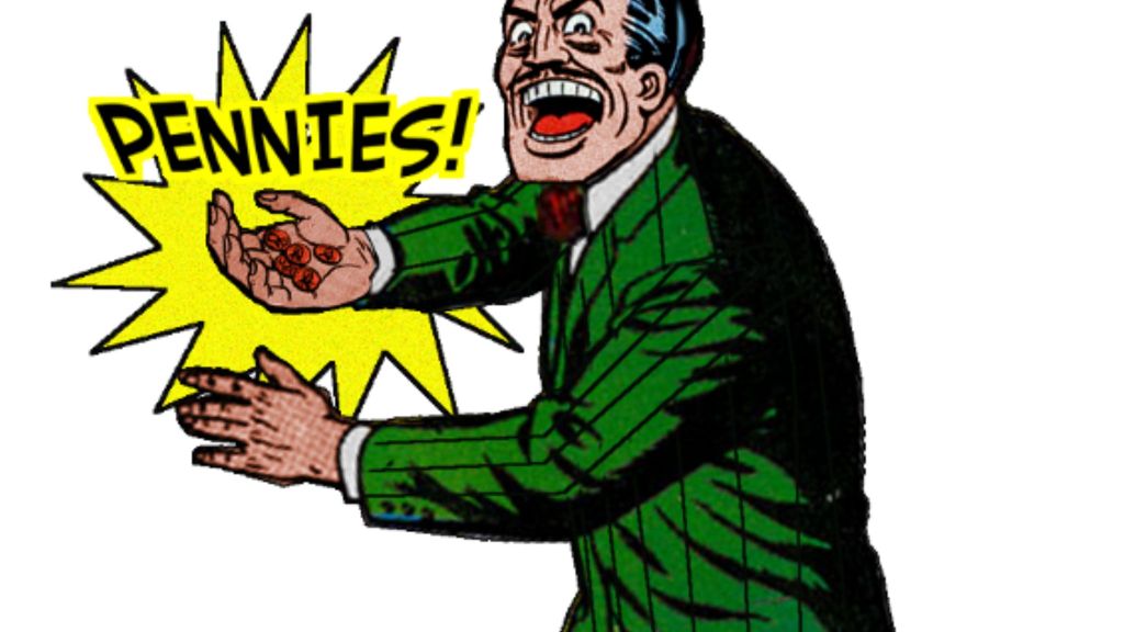 The Penny Plunderer with pennies in his hand