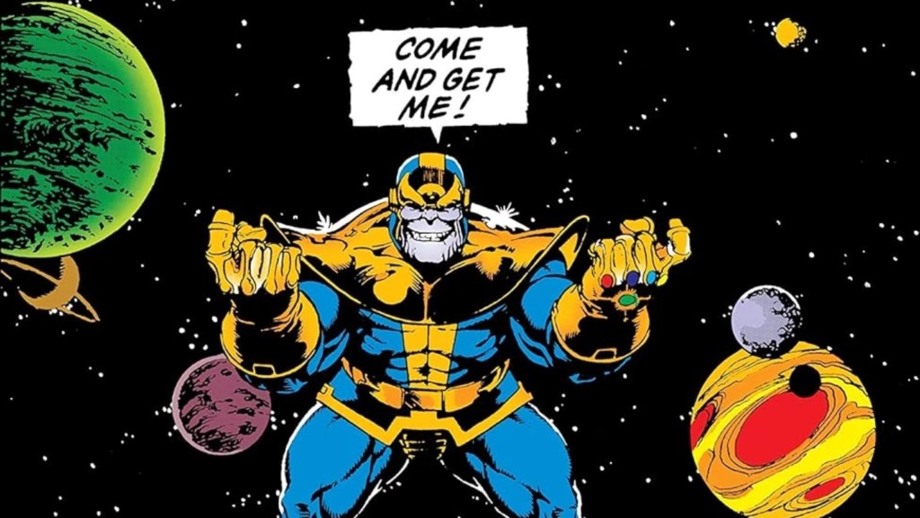 Thanos with the Infinity Gauntlet beckoning everyone to come and get him