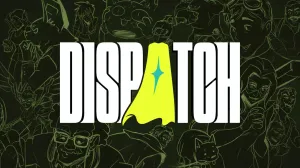 Dispatch Ending Explained: What Kind Of Hero You Are Sets Up Very Different Future For The Series