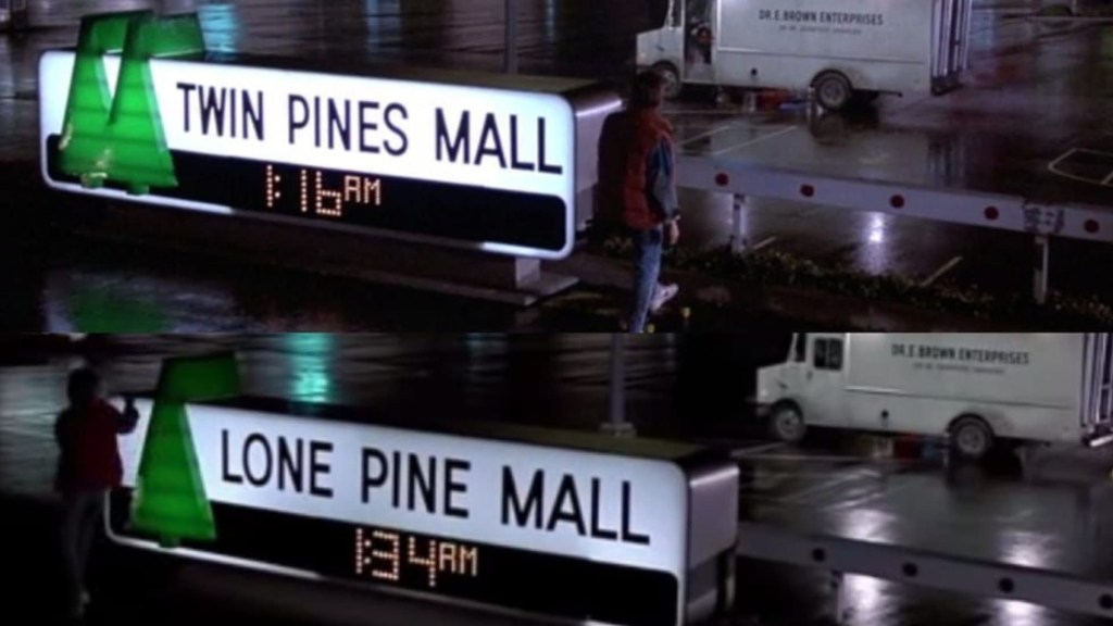 Twin Pines Mall and Lone Pine Mall in Back to the Future