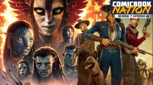 ComicBook Nation Podcast: Avatar 3 Review & Fallout Season 2 Premiere Reactions