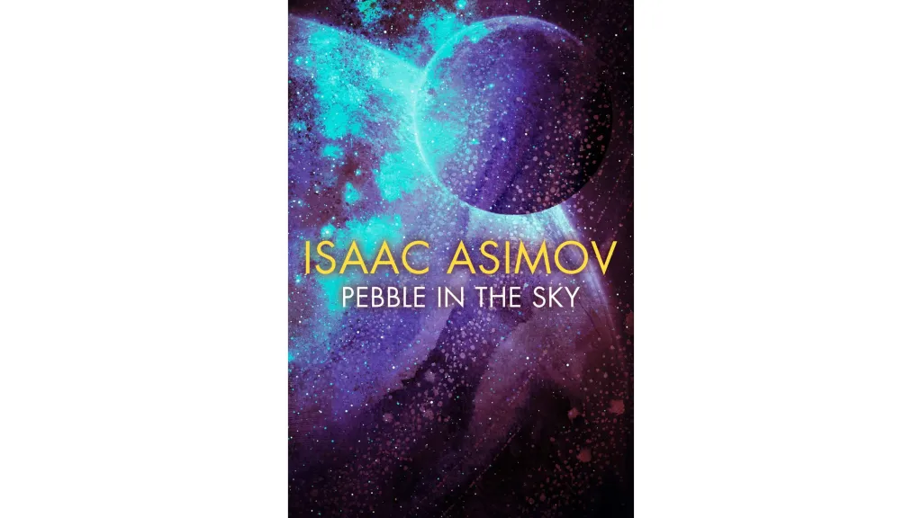 Pebble in the Sky by Isaac Asimov