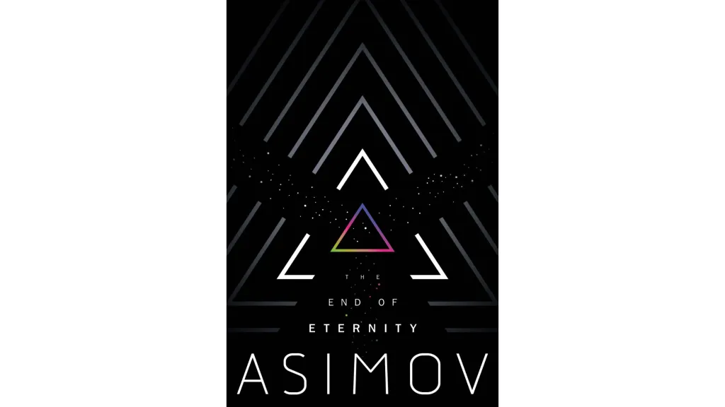 The End of Eternity by Isaac Asimov