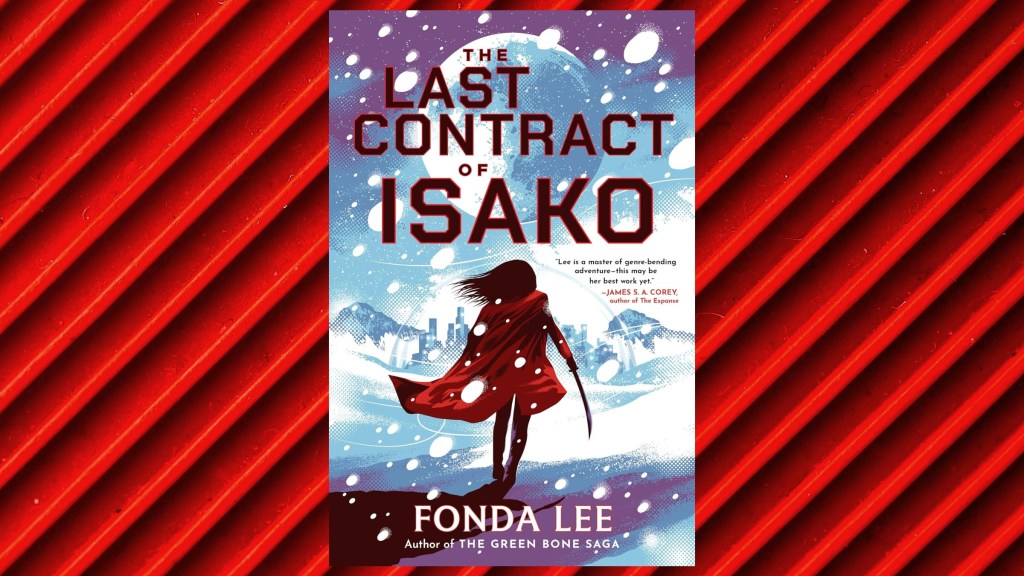 The cover of The Last Contract of Isako by Fonda Lee