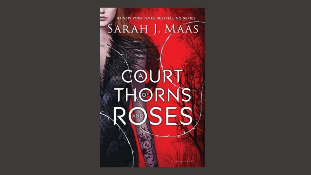 A Court of Thorns & Roses cover against a dark gray background