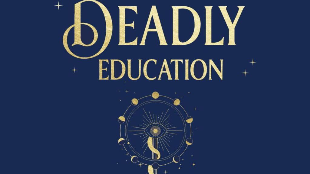 A Deadly Education by Naomi Novik