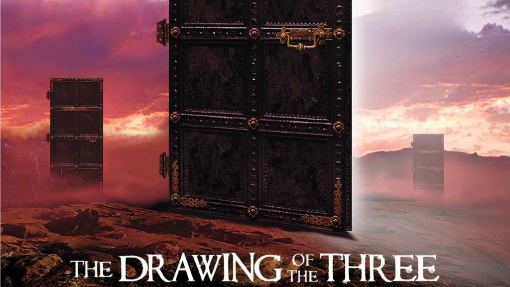 Stephen King's The Drawing of the Three