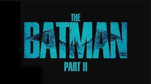 The Batman: Part II’s New Logo Features A Major Change From the First Film (But What Does It Mean?)