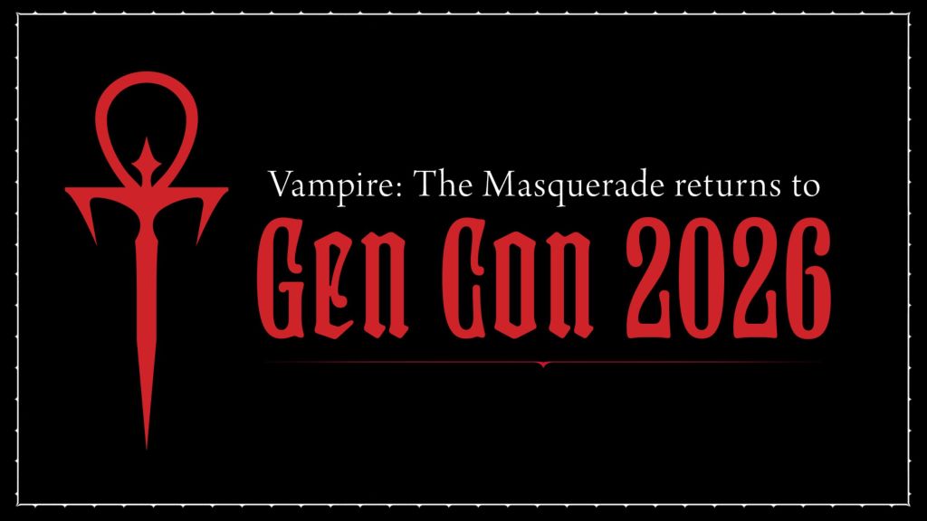 Vampire the Masquerade Gen Con 2026
