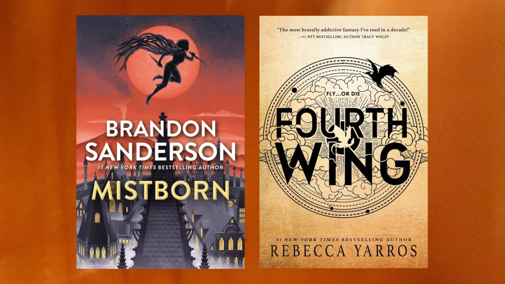 The covers of Mistborn by Brandon Sanderson and Fourth Wing by Rebecca Yarros