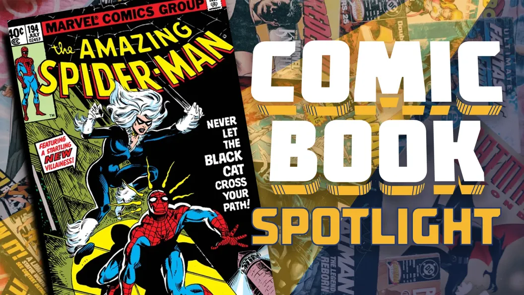 Amazing Spider-Man #194 Introduced Spider-Man’s Luckiest Love Interest
